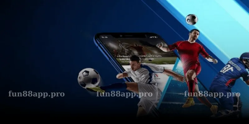Cá Cược Bóng Đá Trực Tuyến Fun88 – Hướng Dẫn Toàn Diện